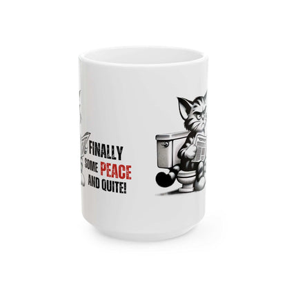 Funny Cat Ceramic Mug – "Finally Some Peace and Quiet!" – Perfect Gift for Cat Lovers - Purrfect Pet Haven