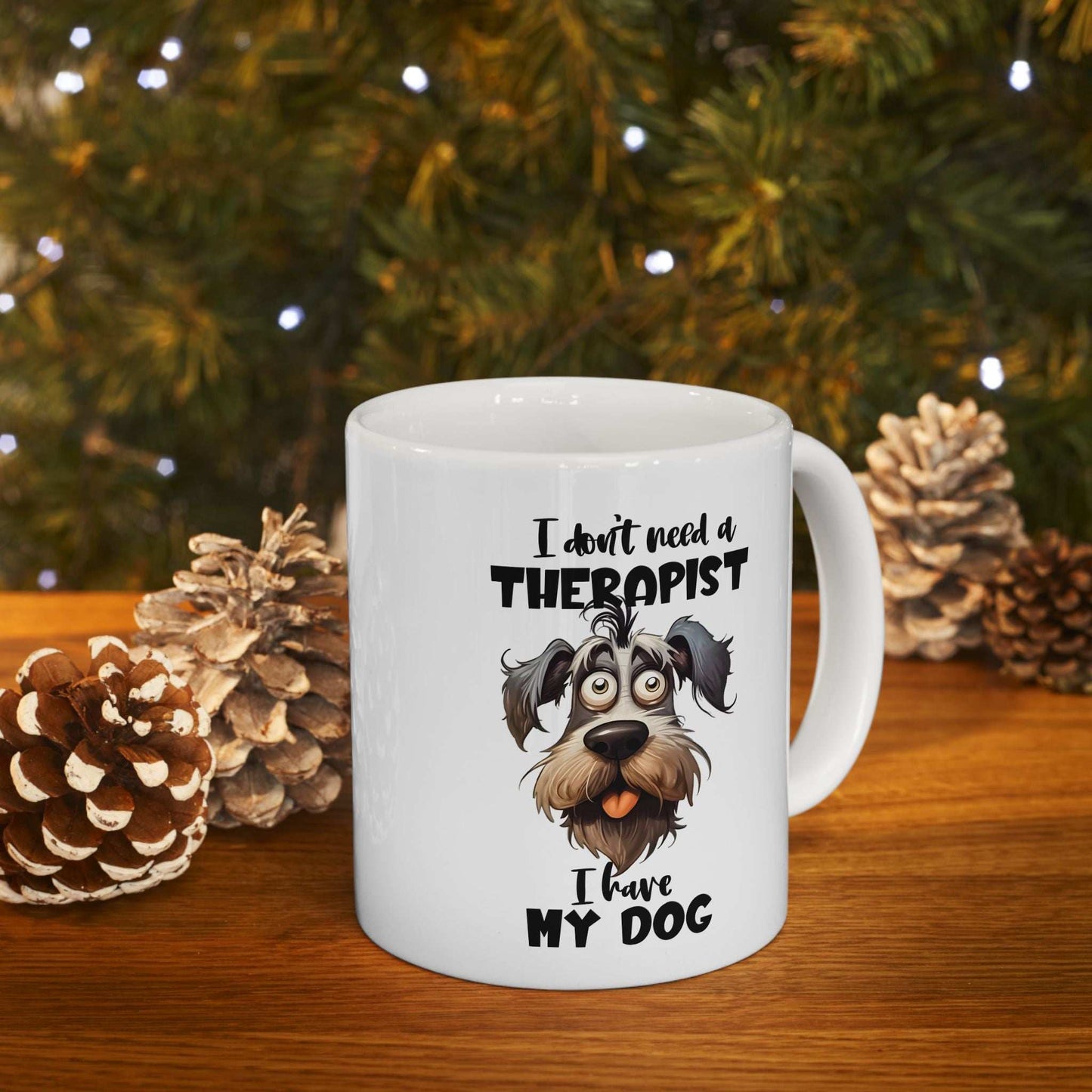 Dog Lover Ceramic Mug - I Don't Need a Therapist 🐶 - Purrfect Pet Haven