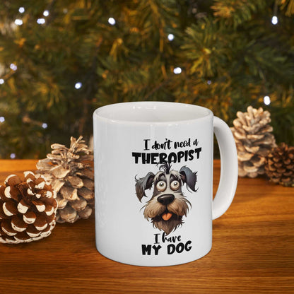 Dog Lover Ceramic Mug - I Don't Need a Therapist 🐶 - Purrfect Pet Haven