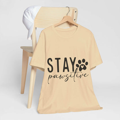 Stay Pawsitive Unisex Tee - Purrfect Pet Haven