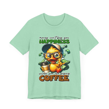 Money Can't Buy Happiness Unisex T-Shirt - Purrfect Pet Haven
