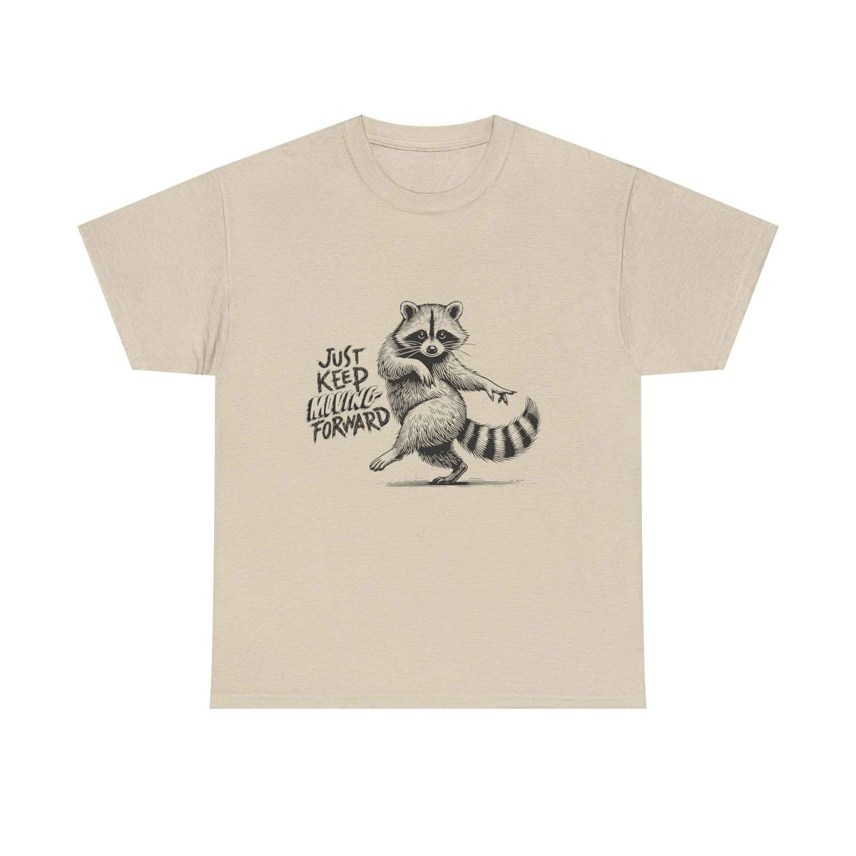 Raccoon 'Just Keep Shuffleing Forward' Tee