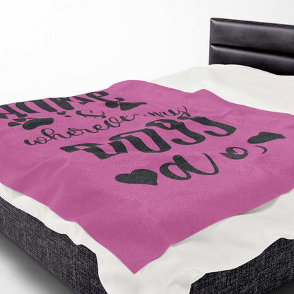 Cozy Pet Lover's Blanket - "Home is Wherever My Dogs Are" - Velveteen Plush - Purrfect Pet Haven
