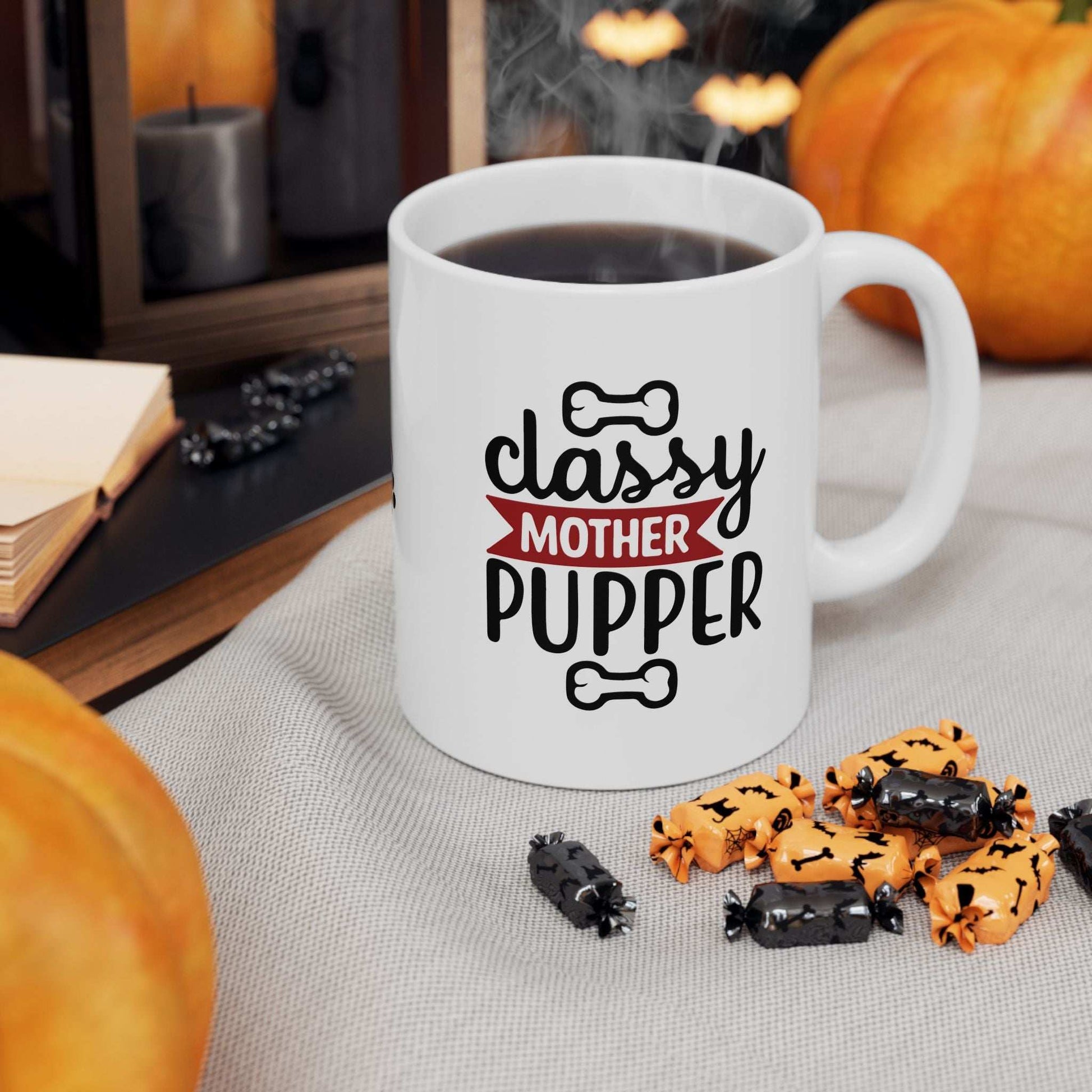 Classy Mother Pupper Ceramic Mug - Perfect Gift for Dog Moms & Pet Lovers - Purrfect Pet Haven