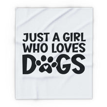 Just a Girl Who Loves Dogs - Fleece Blanket - Purrfect Pet Haven