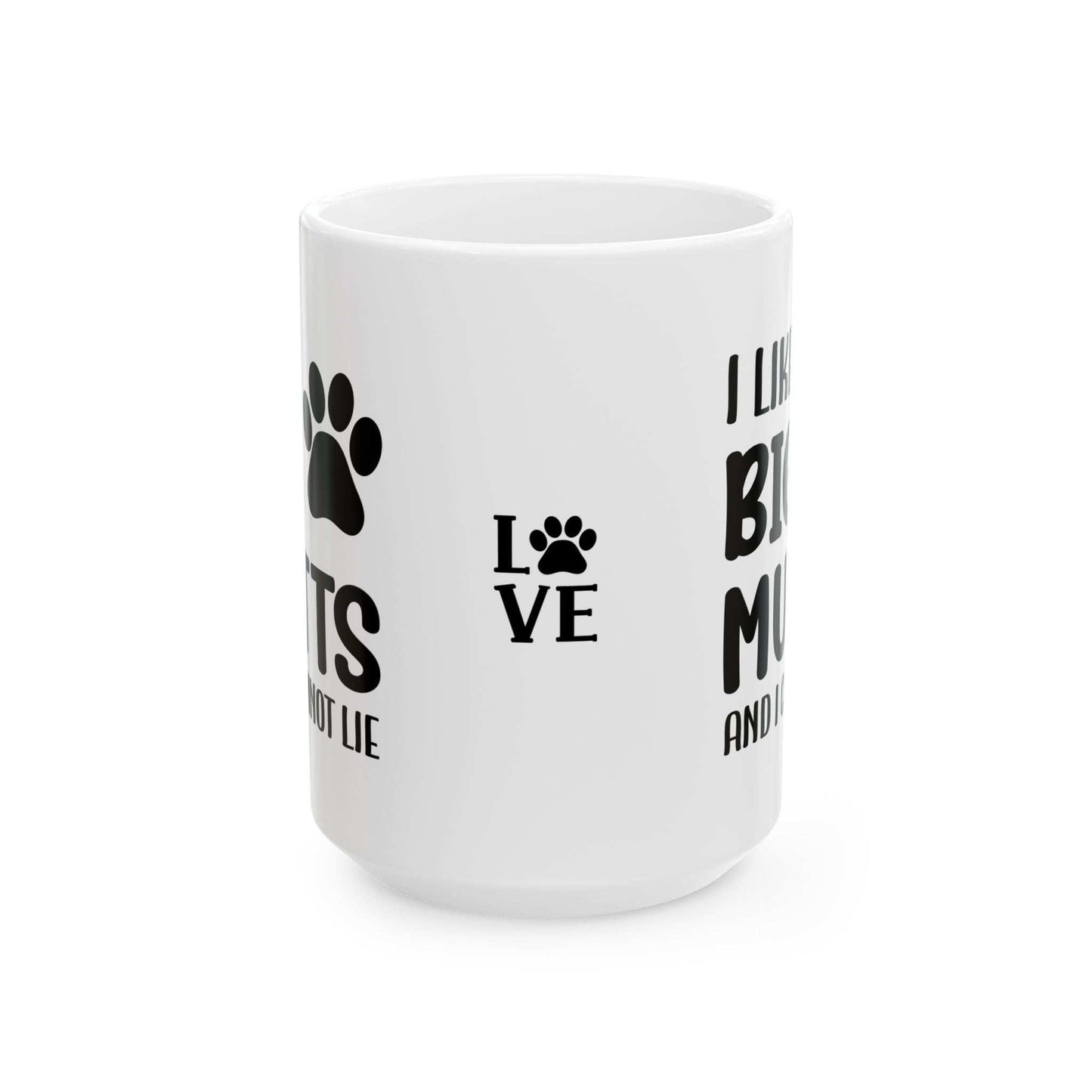 Ceramic Mug - 'I Like Big Mutts and I Cannot Lie' Funny Dog Lover Gift - Purrfect Pet Haven