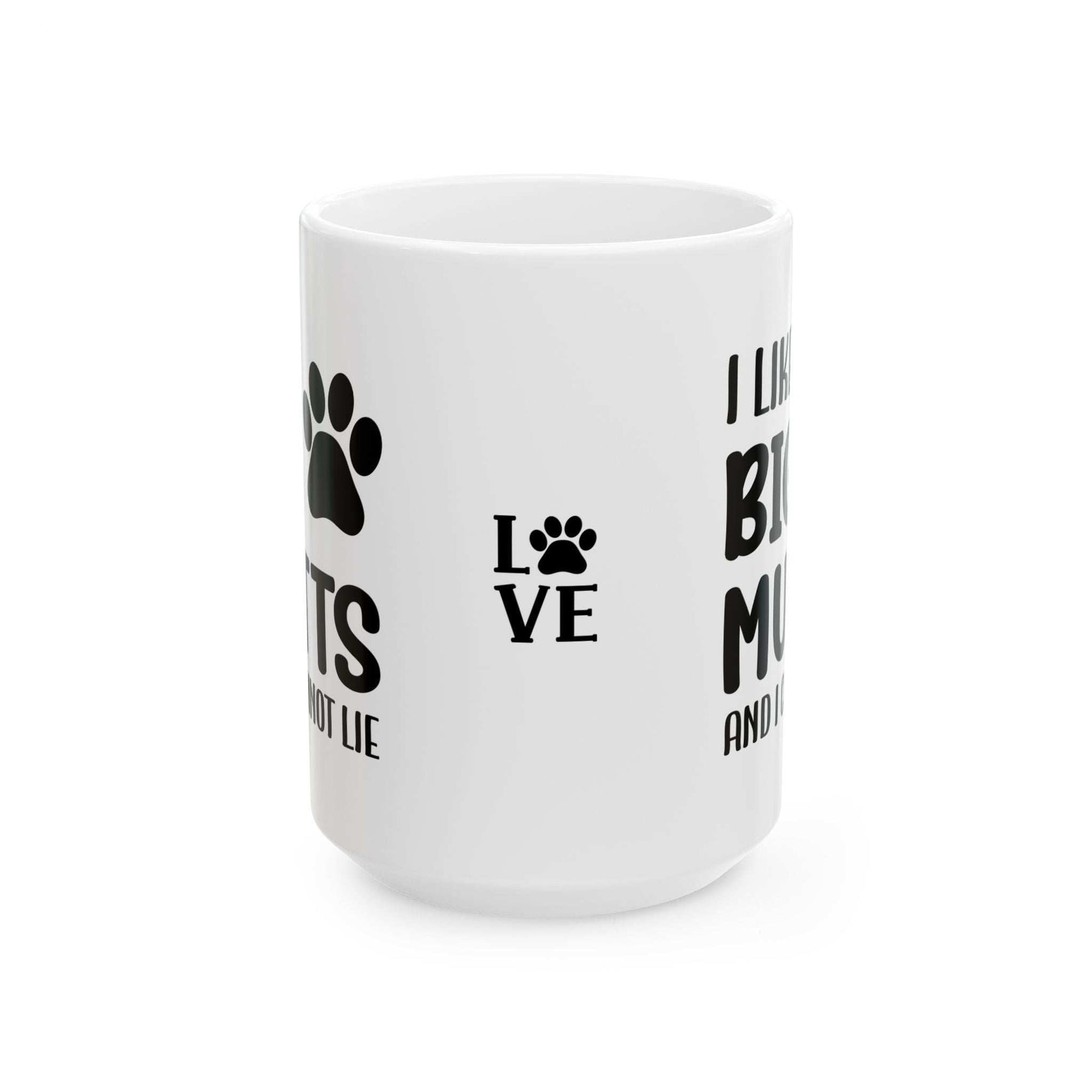 Ceramic Mug - 'I Like Big Mutts and I Cannot Lie' Funny Dog Lover Gift - Purrfect Pet Haven