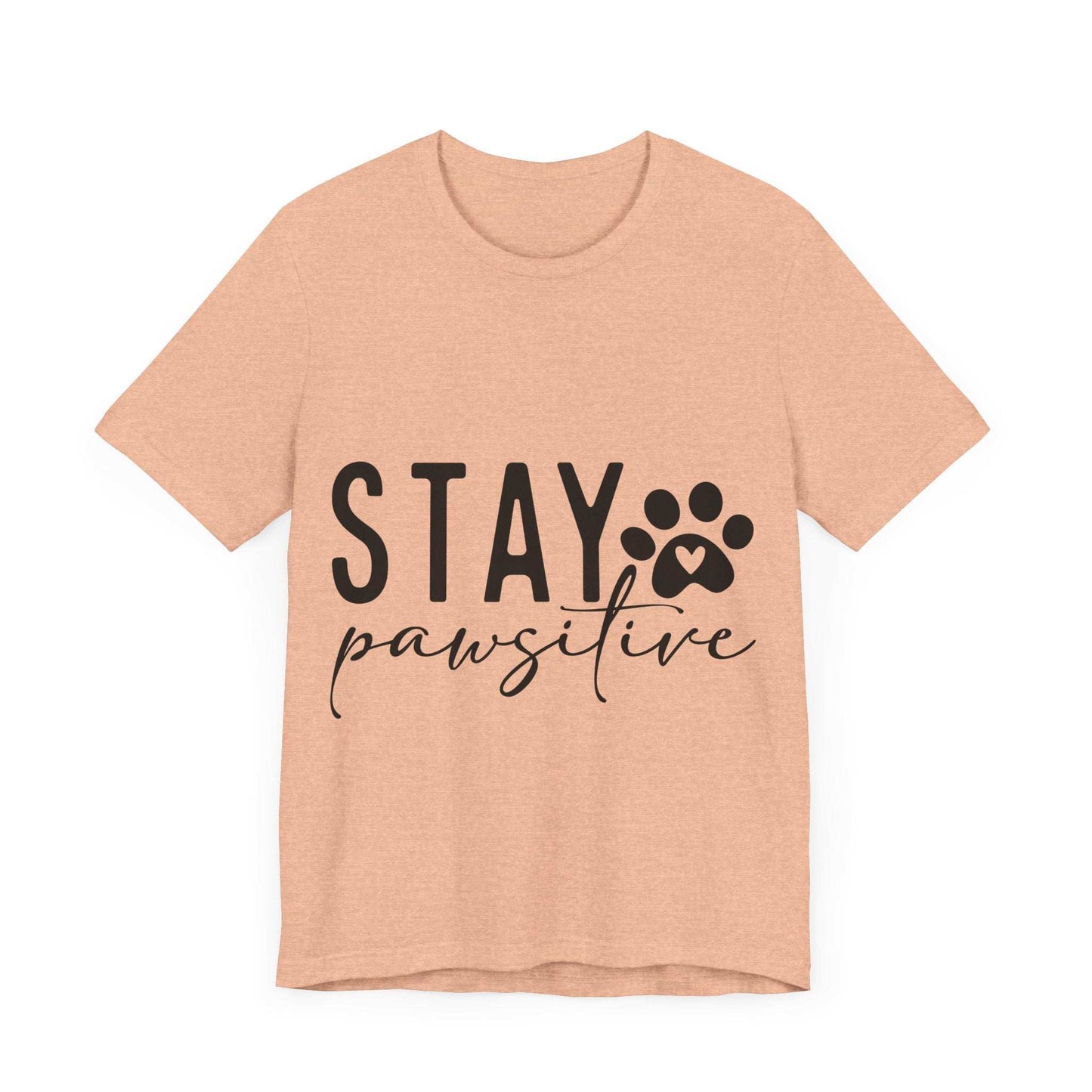 Stay Pawsitive Unisex Tee - Purrfect Pet Haven