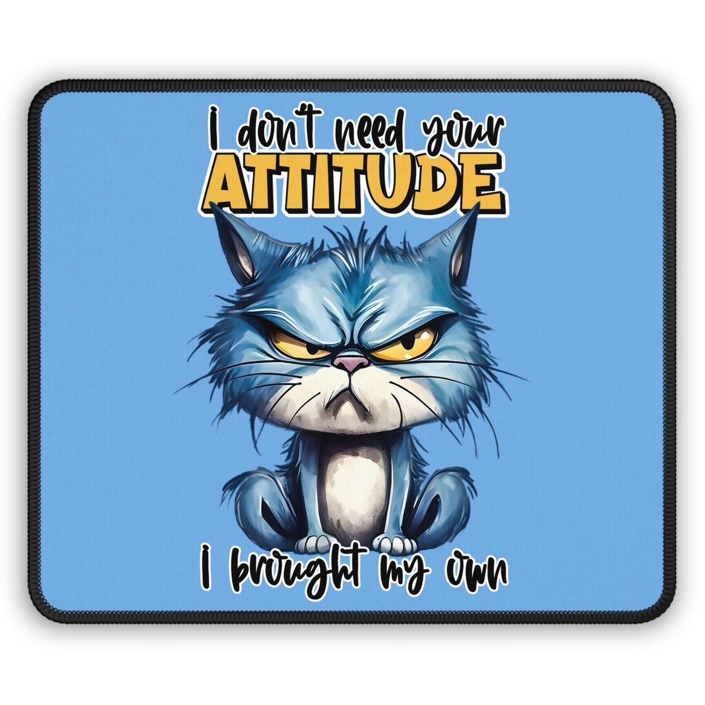 Attitude-Driven Gaming Mouse Pad – Perfect for Gamers - Purrfect Pet Haven