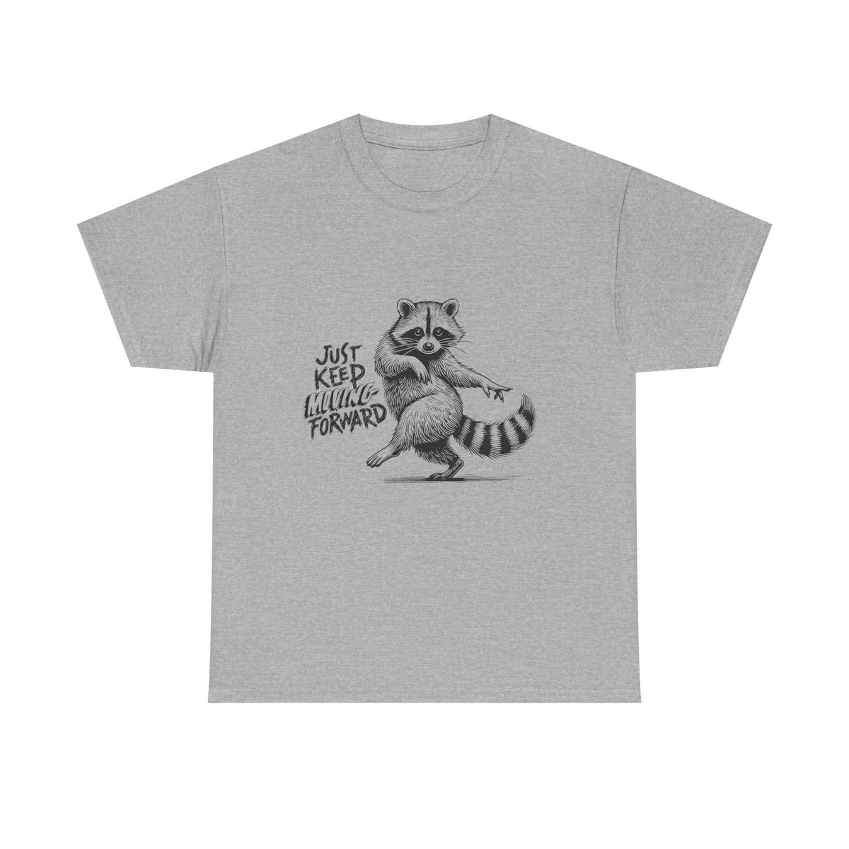 Raccoon 'Just Keep Shuffleing Forward' Tee