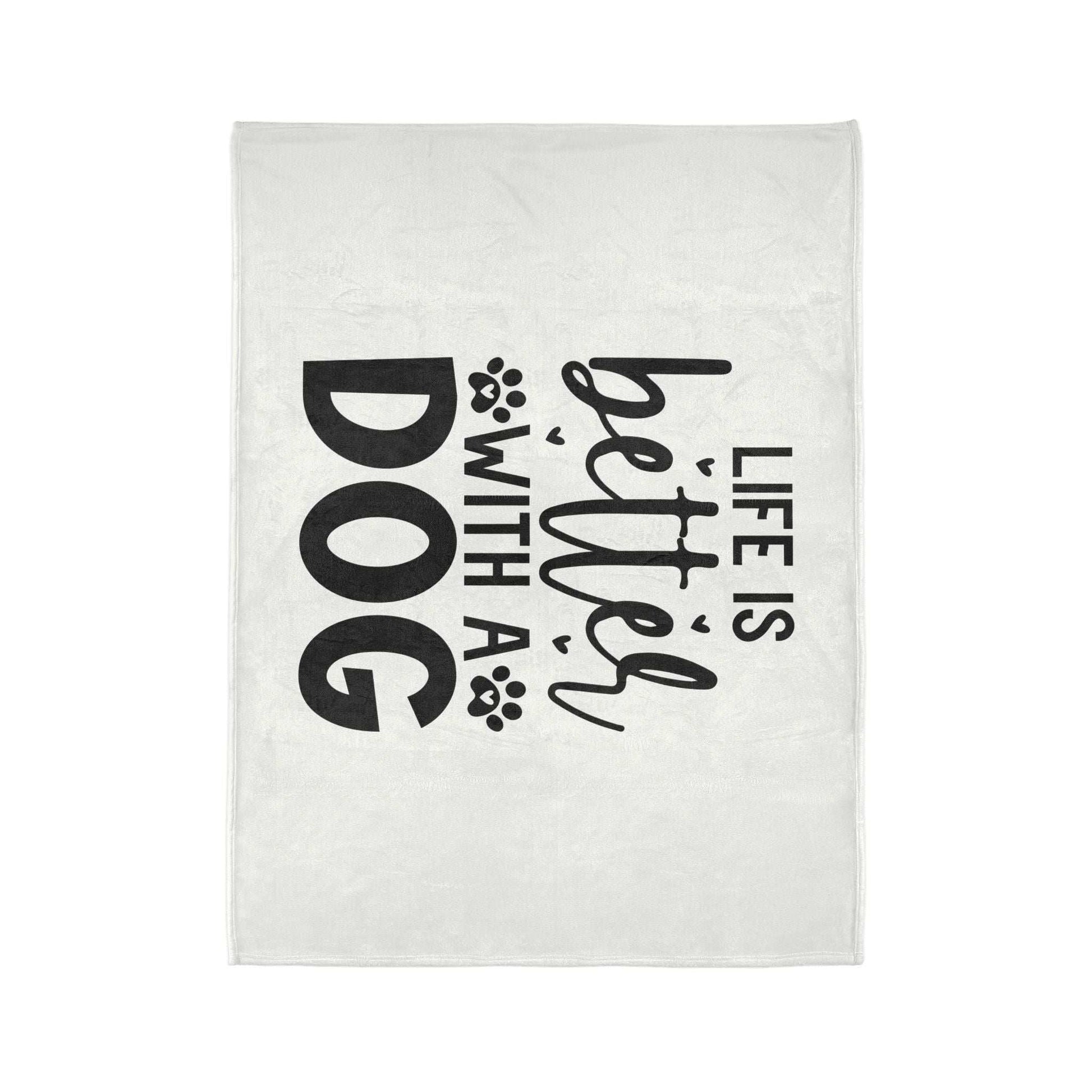 Dog Lover's Soft Polyester Blanket - 'Life is Better with a Dog' - Purrfect Pet Haven