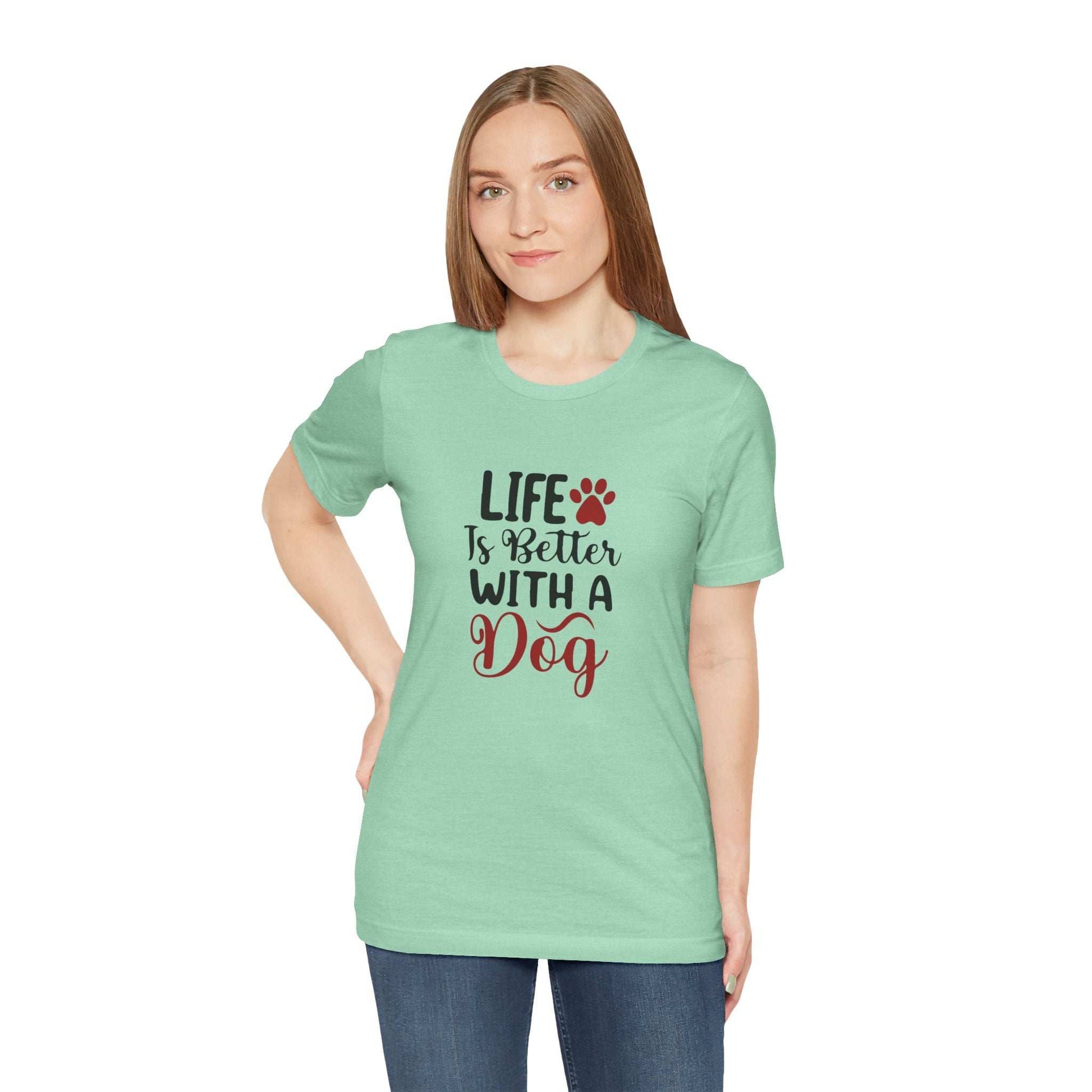 Life is Better with a Dog Tee - Unisex Jersey Short Sleeve T-Shirt - Purrfect Pet Haven