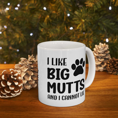 Ceramic Mug - 'I Like Big Mutts and I Cannot Lie' Funny Dog Lover Gift - Purrfect Pet Haven