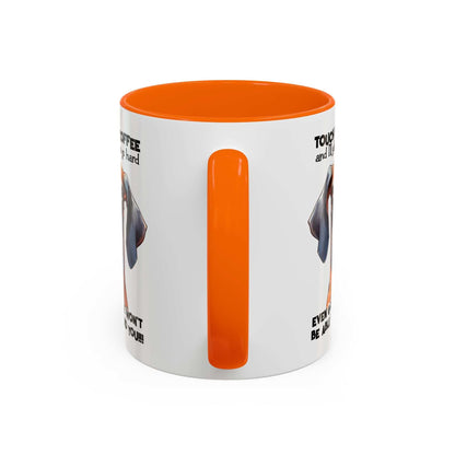 Funny Dog Coffee Mug for Pet Lovers – Tough Coffee Quote – Gift for Dog Owners - Purrfect Pet Haven