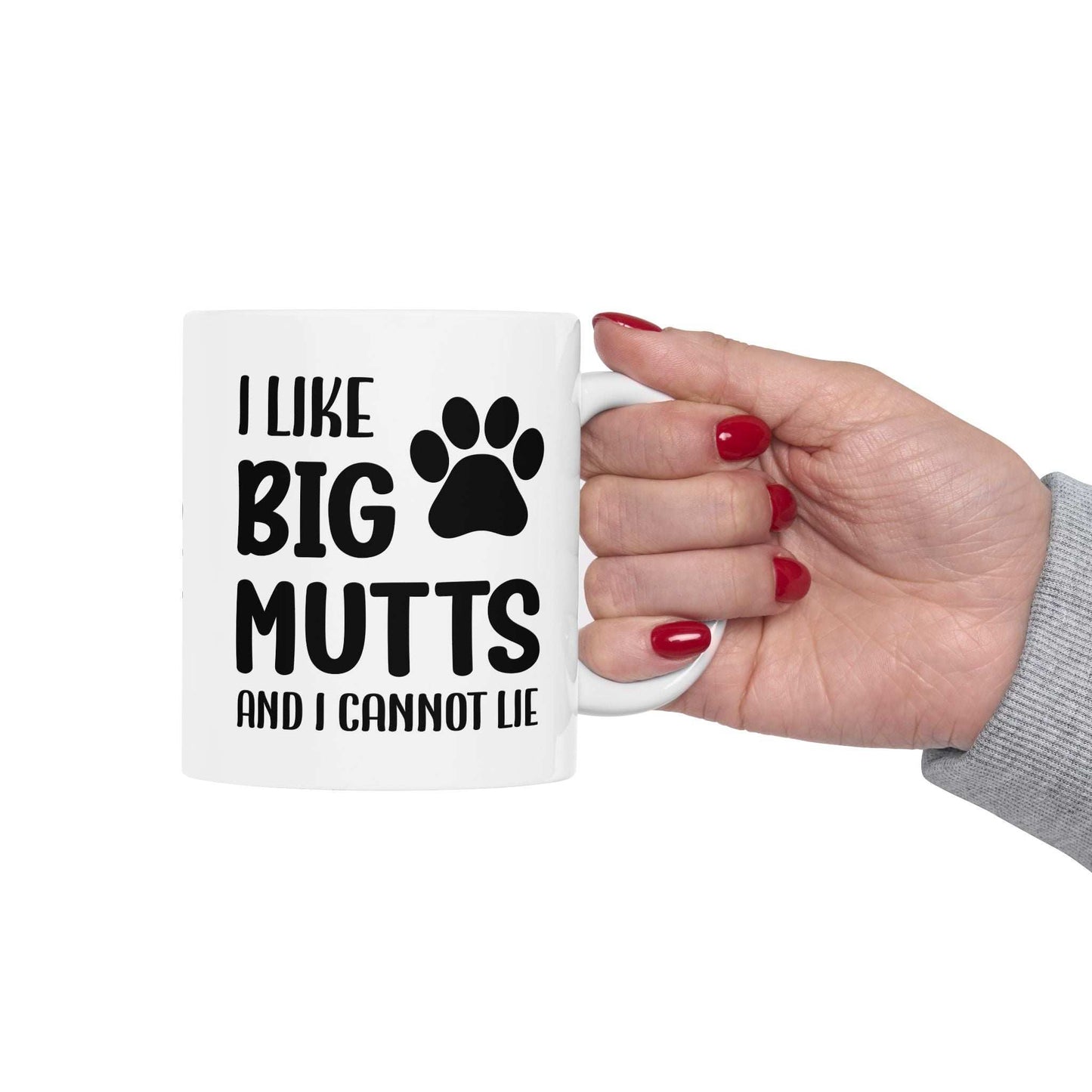 Ceramic Mug - 'I Like Big Mutts and I Cannot Lie' Funny Dog Lover Gift - Purrfect Pet Haven