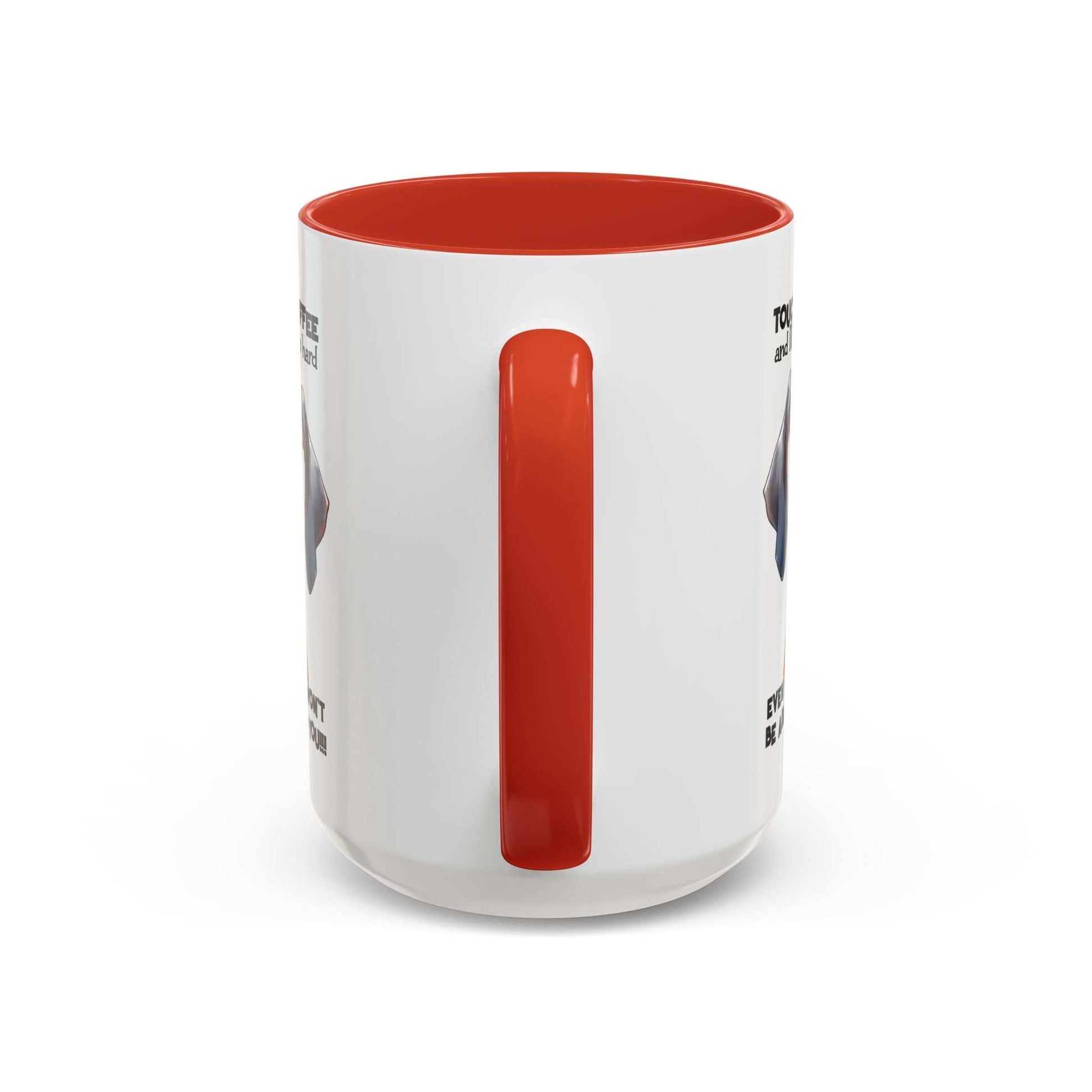 Funny Dog Coffee Mug for Pet Lovers – Tough Coffee Quote – Gift for Dog Owners - Purrfect Pet Haven