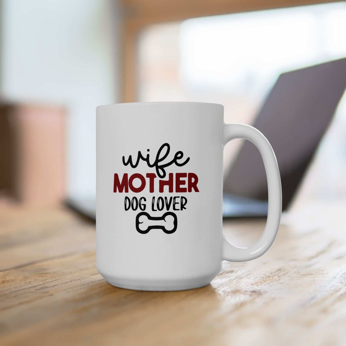 Wife Mother Dog Lover - Ceramic Mug - Purrfect Pet Haven