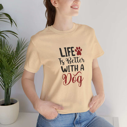 Life is Better with a Dog Tee - Unisex Jersey Short Sleeve T-Shirt - Purrfect Pet Haven