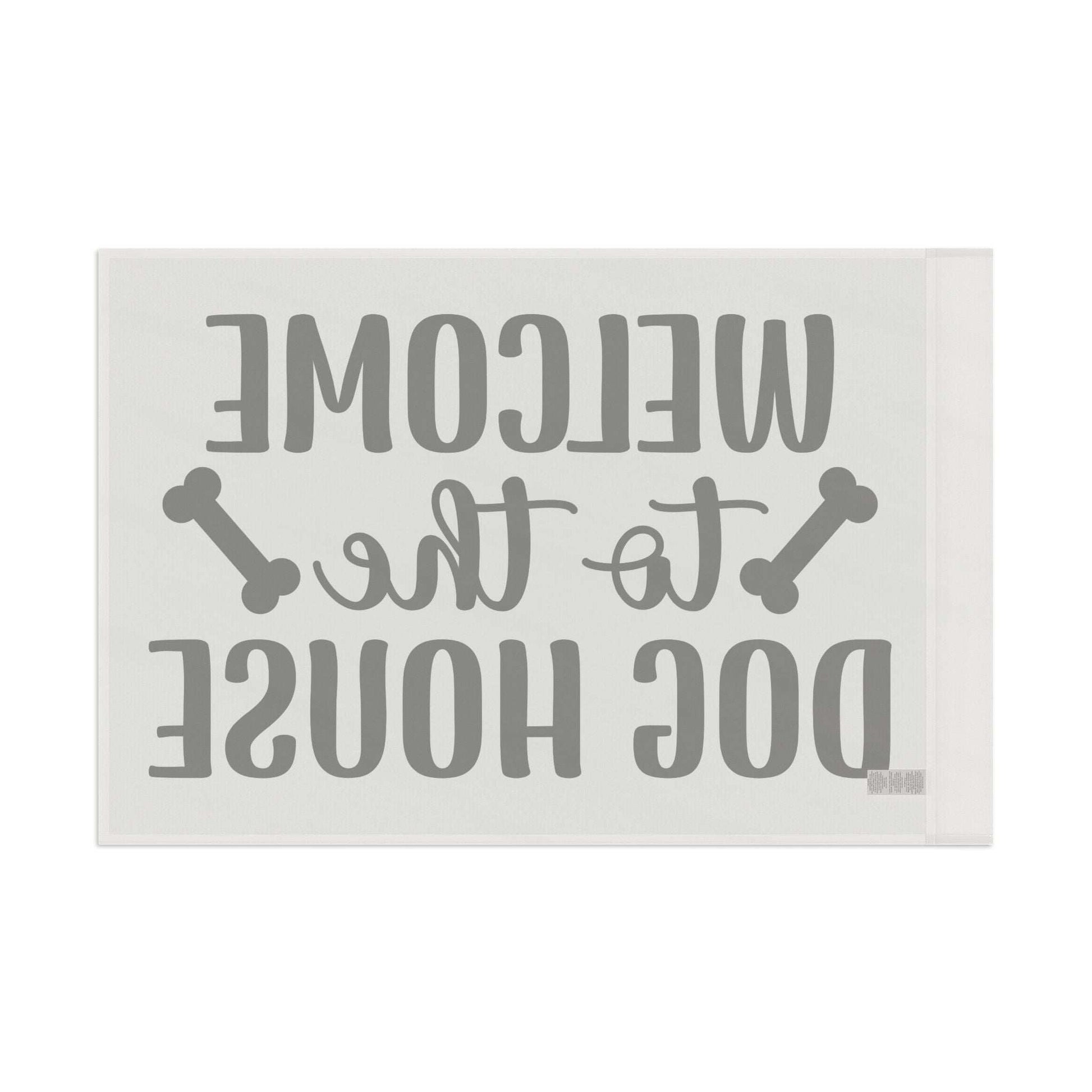 Welcome to the Dog House Flag - Dog Lover Outdoor Decor - Purrfect Pet Haven