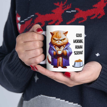 Funny Cat Mug - "Good Morning, Human Servant" - 11oz & 15oz Ceramic Coffee Cup | Purrfect Pet Haven