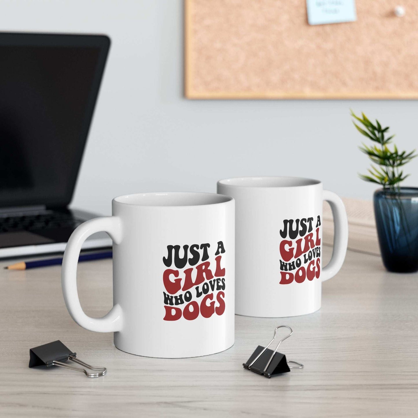 Just a Girl Who Loves Dogs Ceramic Mug | 11oz & 15oz Sizes | Perfect Gift for Dog Lovers - Purrfect Pet Haven