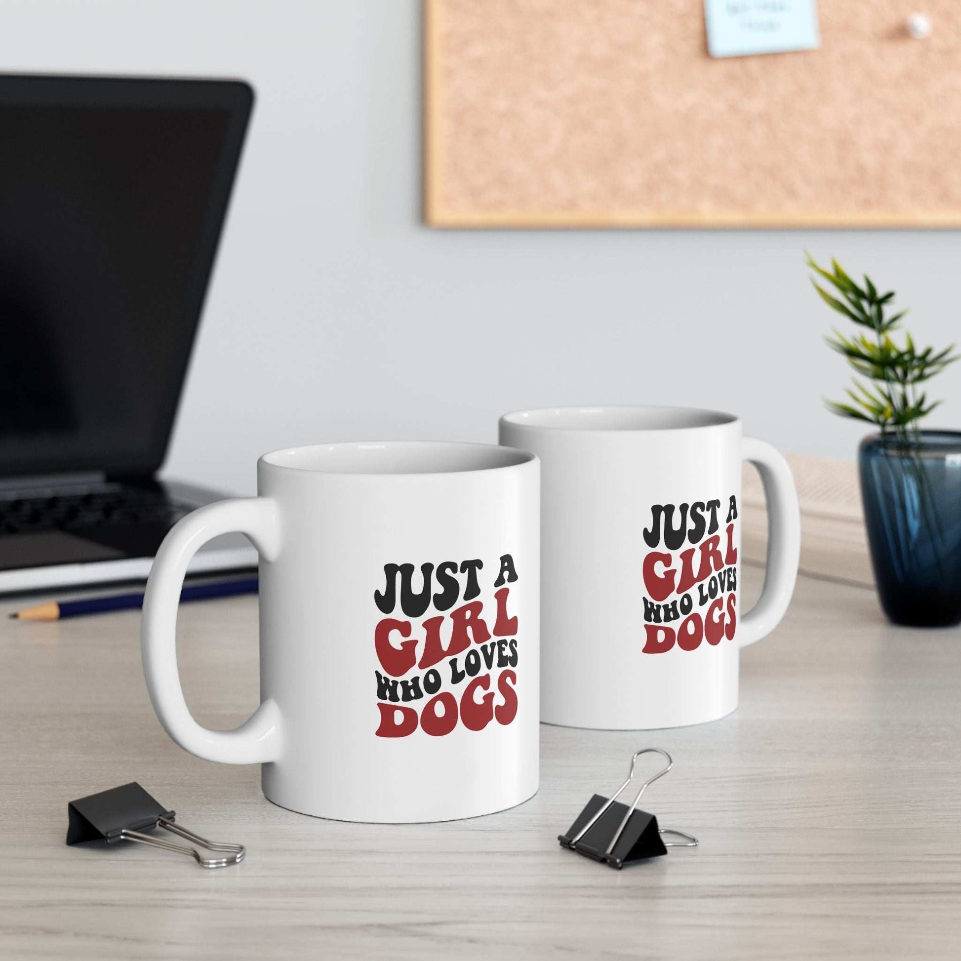 Just a Girl Who Loves Dogs Ceramic Mug | 11oz & 15oz Sizes | Perfect Gift for Dog Lovers - Purrfect Pet Haven