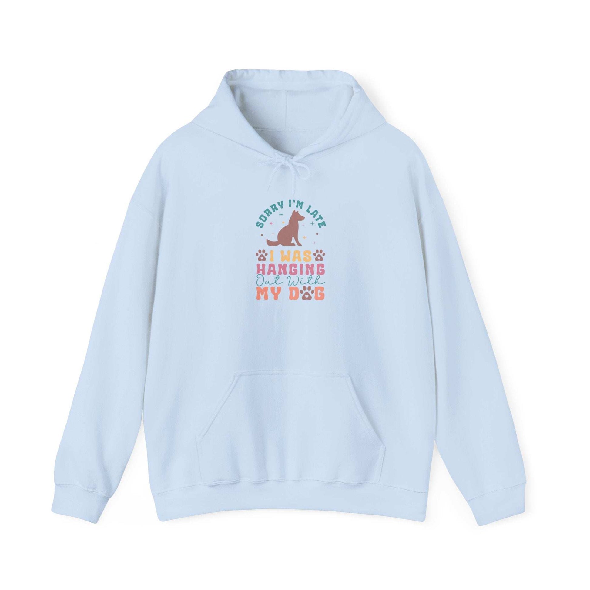 Funny Dog Lover Sweatshirt - "Sorry I'm Late, I Was Hanging Out With My Dog" - Unisex Heavy Blend™ Hoodie - Purrfect Pet Haven