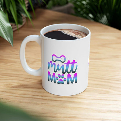 Cute Mutt Mom Ceramic Mug - Ideal Gift for Animal Lovers - Purrfect Pet Haven