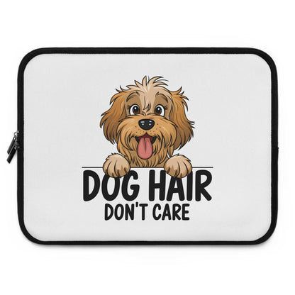 Dog Hair Don't Care Laptop Sleeve - Cute Dog Laptop Case - Purrfect Pet Haven