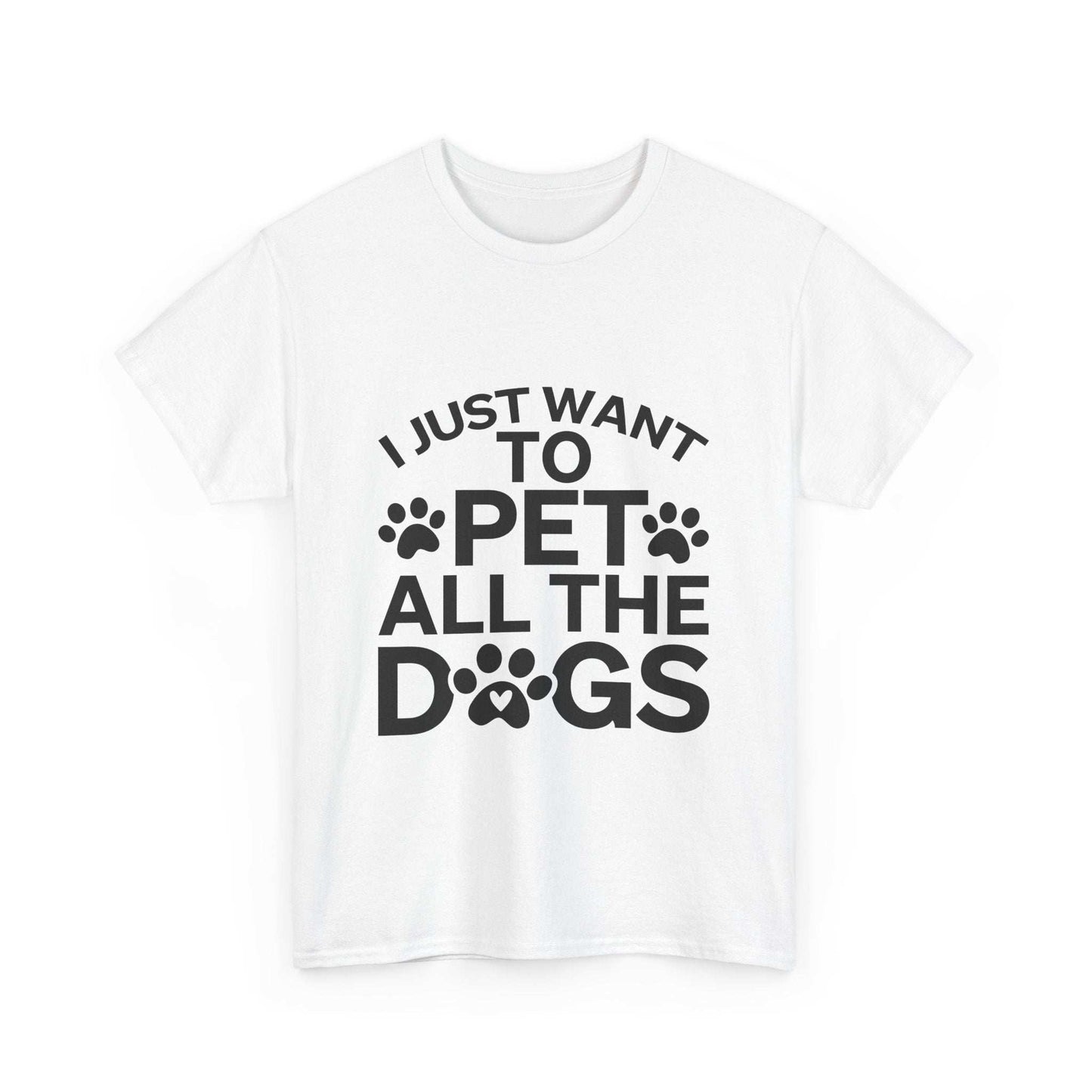 I Just Want to Pet All the Dogs Unisex Cotton Tee - Perfect Gift for Dog Lovers | Purrfect Pet Haven