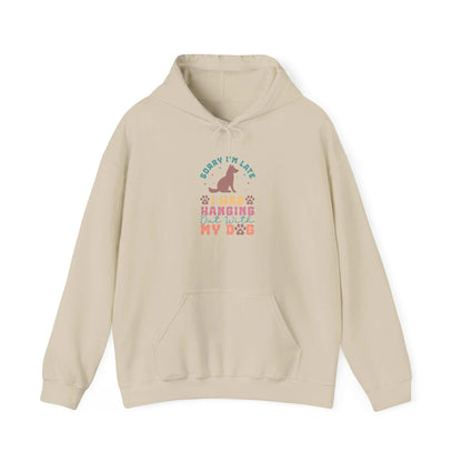 Funny Dog Lover Sweatshirt - "Sorry I'm Late, I Was Hanging Out With My Dog" - Unisex Heavy Blend™ Hoodie - Purrfect Pet Haven