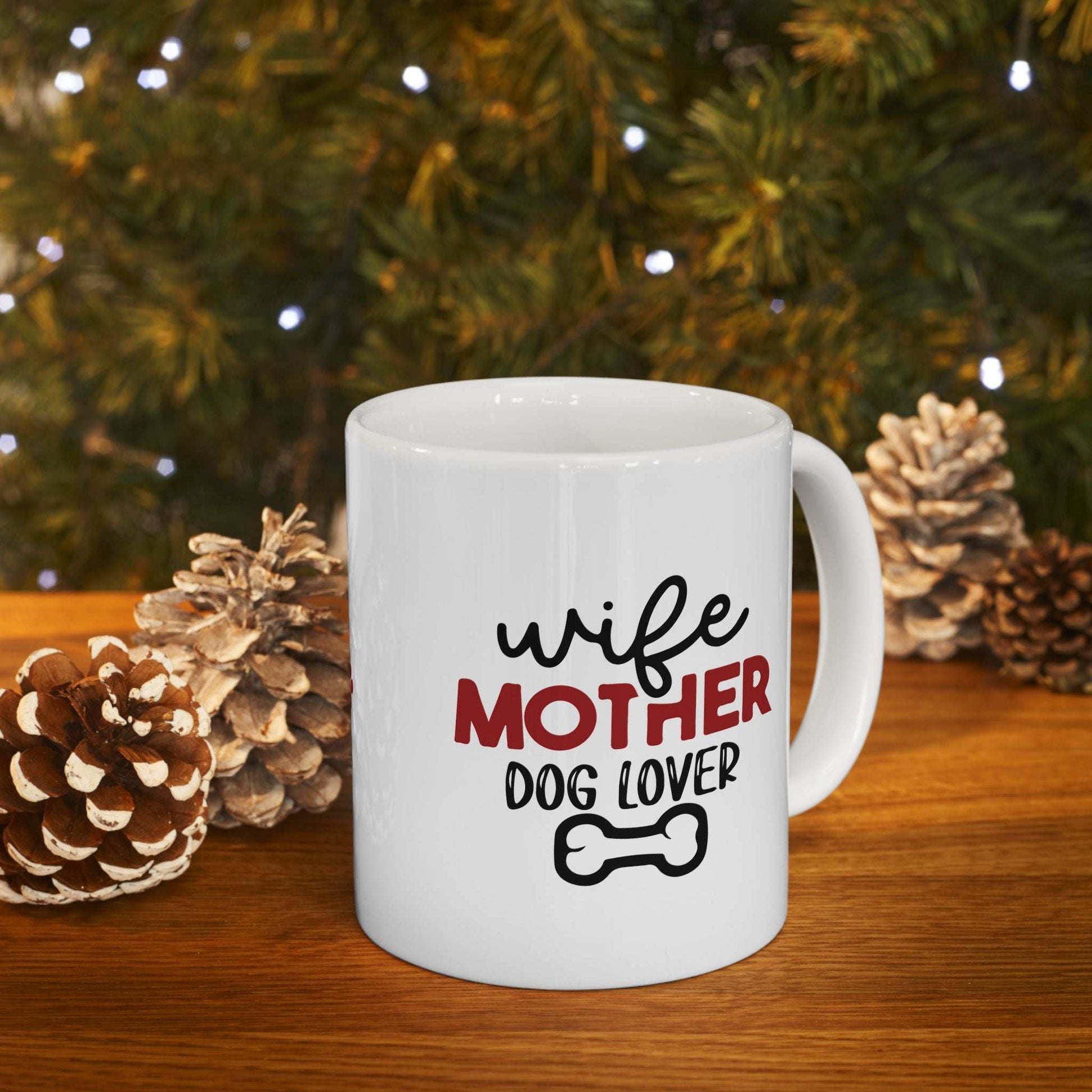 Wife Mother Dog Lover - Ceramic Mug - Purrfect Pet Haven