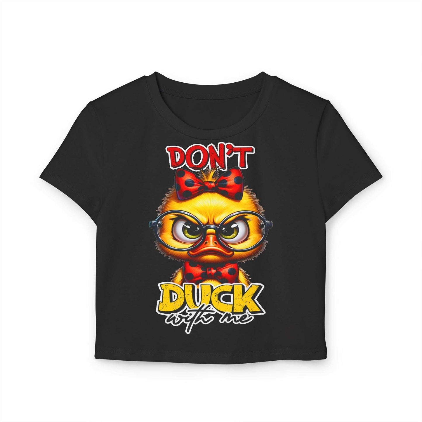 Funny Duck Graphic Women's Baby Tee - Don't Duck with Me | Purrfect Pet Haven