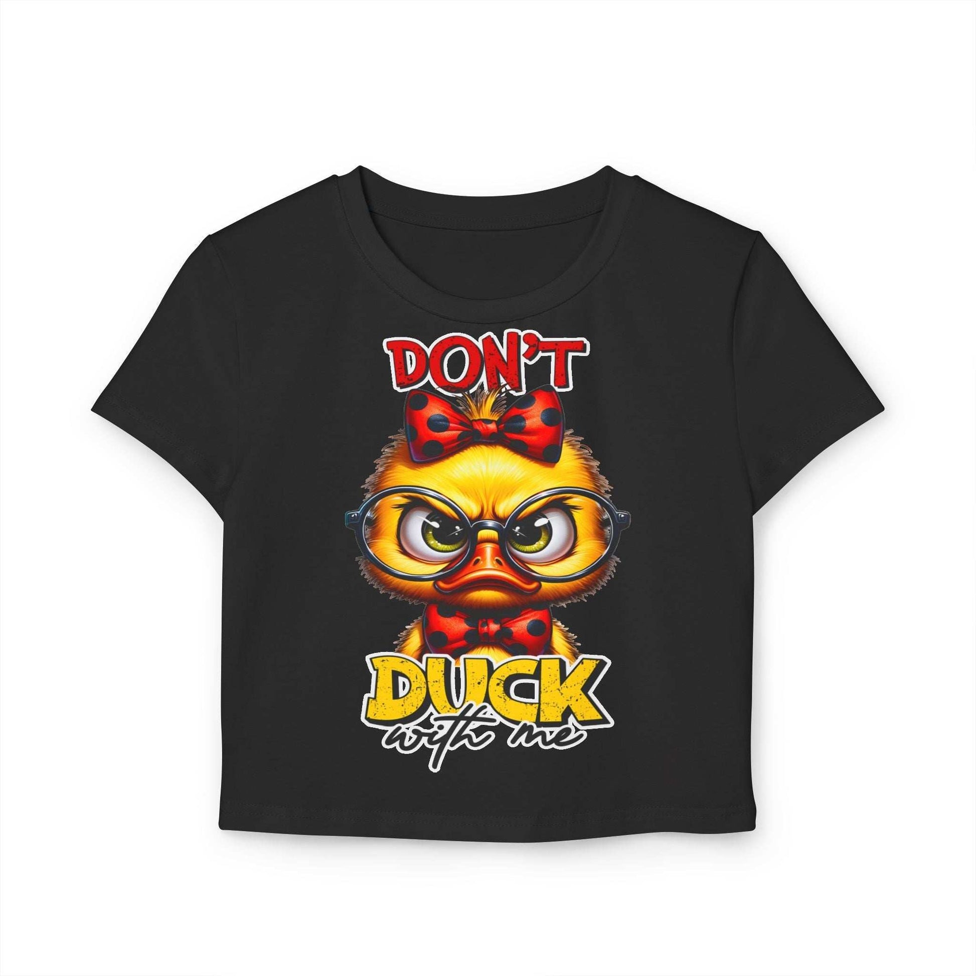Funny Duck Graphic Women's Baby Tee - Don't Duck with Me | Purrfect Pet Haven