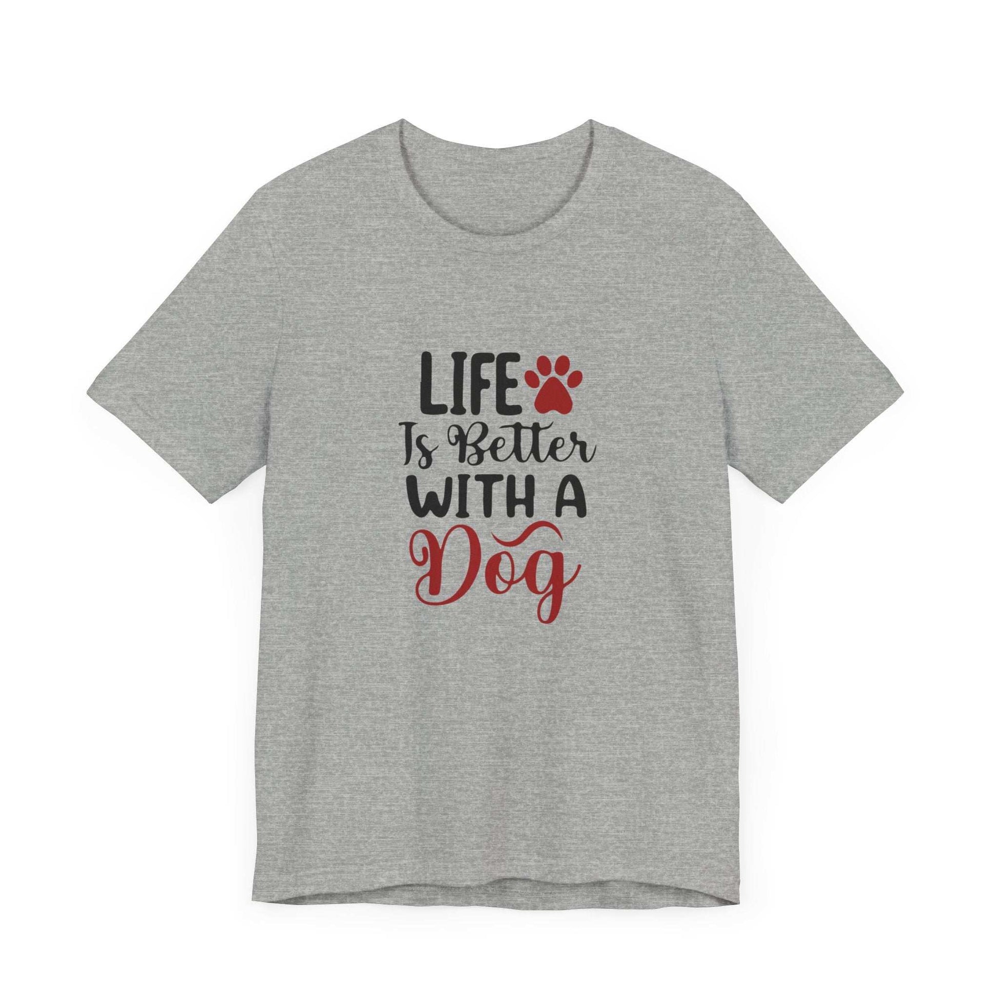 Life is Better with a Dog Tee - Unisex Jersey Short Sleeve T-Shirt - Purrfect Pet Haven