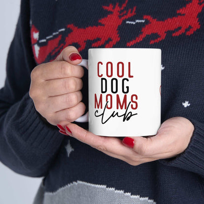 Cool Dog Mom Ceramic Mug - Perfect Gift for Dog Lovers - 11oz & 15oz Options - Purrfect Pet Haven