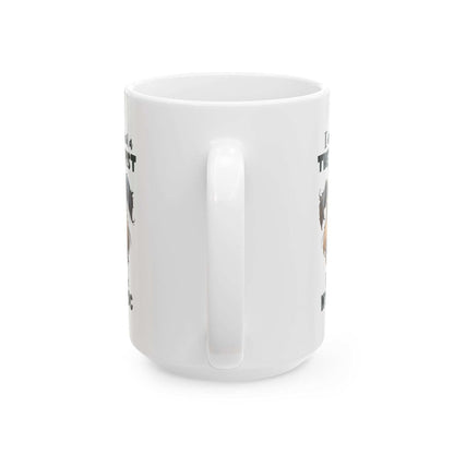 Dog Lover Ceramic Mug - I Don't Need a Therapist 🐶 - Purrfect Pet Haven