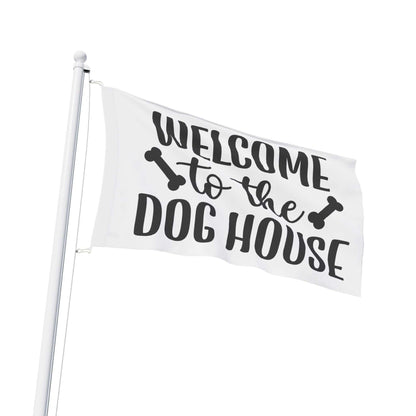 Welcome to the Dog House Flag - Dog Lover Outdoor Decor - Purrfect Pet Haven