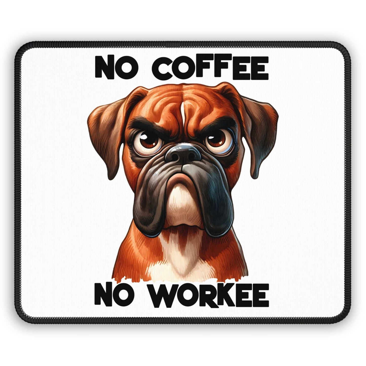 Funny Boxer Dog Gaming Mouse Pad - "No Coffee No Workee" - Purrfect Pet Haven