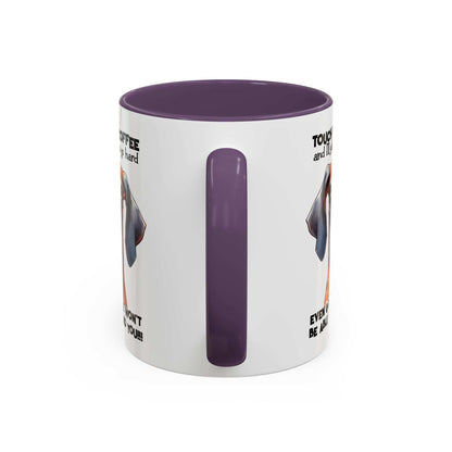 Funny Dog Coffee Mug for Pet Lovers – Tough Coffee Quote – Gift for Dog Owners - Purrfect Pet Haven