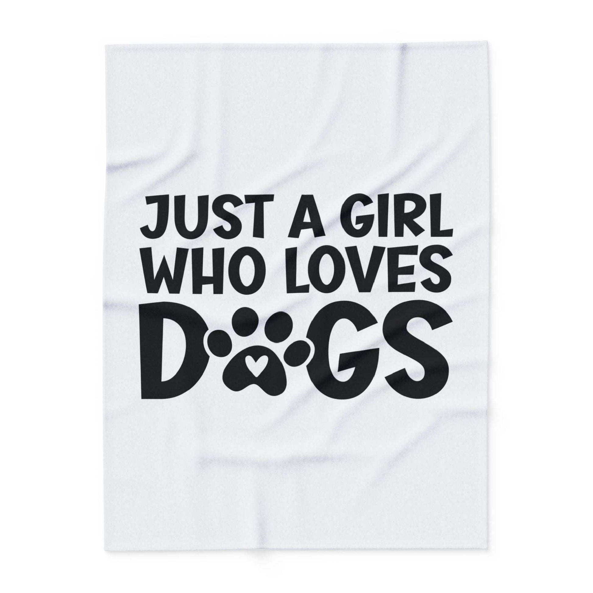 Just a Girl Who Loves Dogs - Fleece Blanket - Purrfect Pet Haven