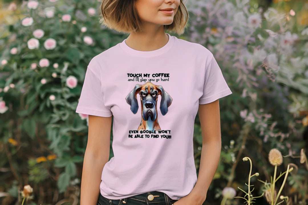Touch My Coffee I'll Slap You Great Dane T-Shirt - Funny Dog Coffee Lover Tee - Purrfect Pet Haven