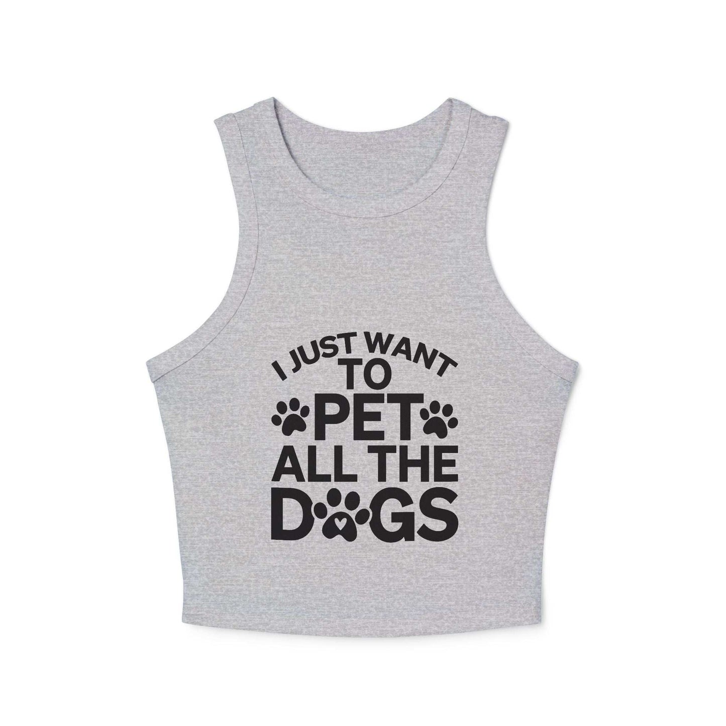 I Just Want to Pet All the Dogs - Women's Micro Rib Racer Tank Top - Cute Pet Lover Apparel | Purrfect Pet Haven