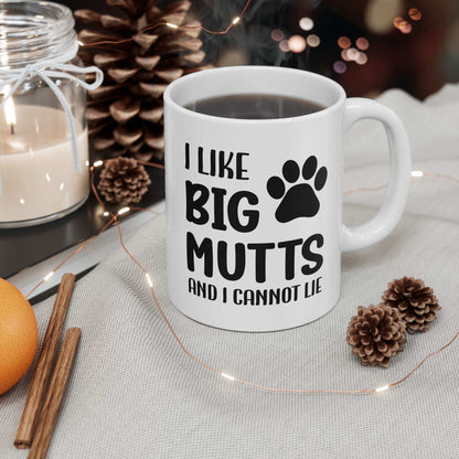 Ceramic Mug - 'I Like Big Mutts and I Cannot Lie' Funny Dog Lover Gift - Purrfect Pet Haven