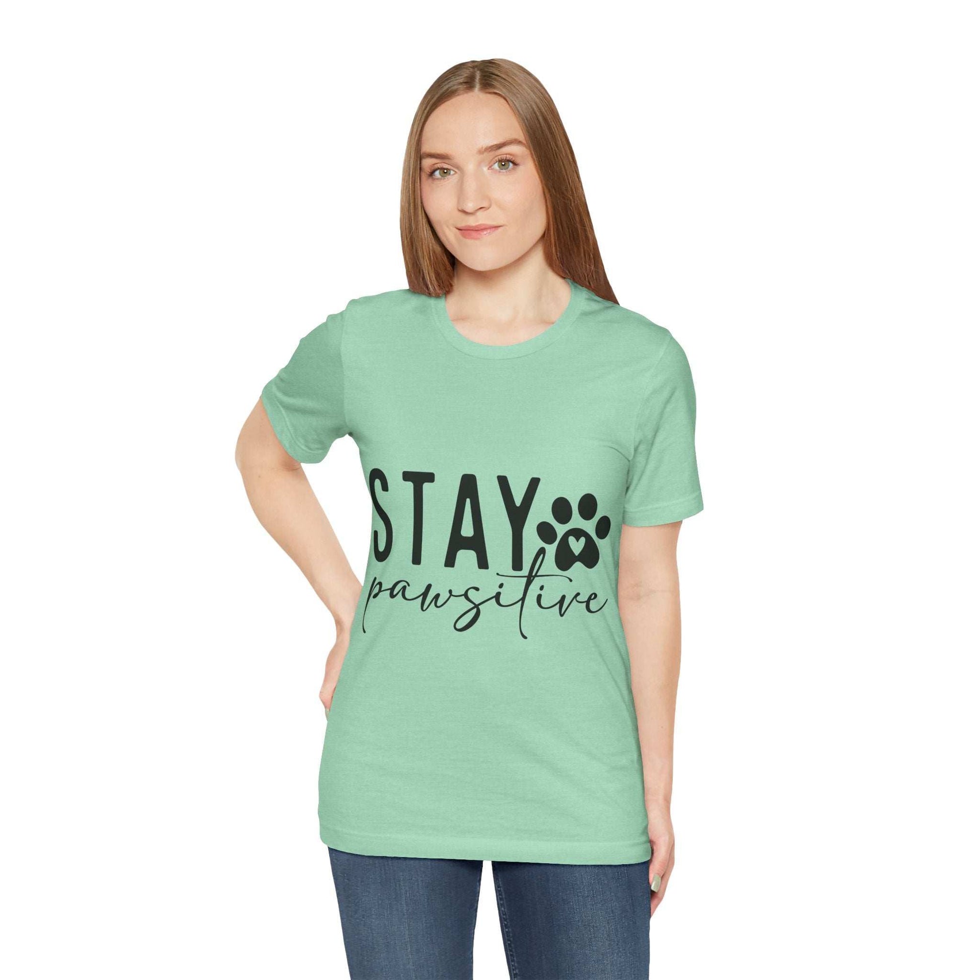 Stay Pawsitive Unisex Tee - Purrfect Pet Haven
