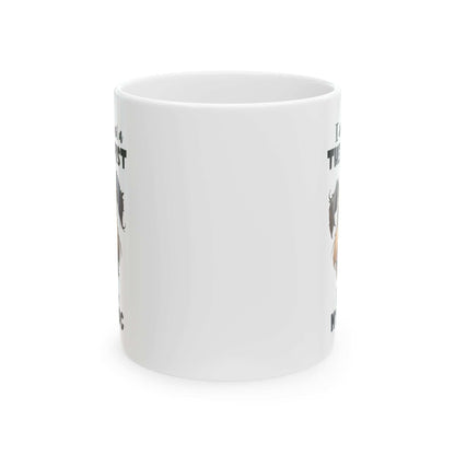 Dog Lover Ceramic Mug - I Don't Need a Therapist 🐶 - Purrfect Pet Haven