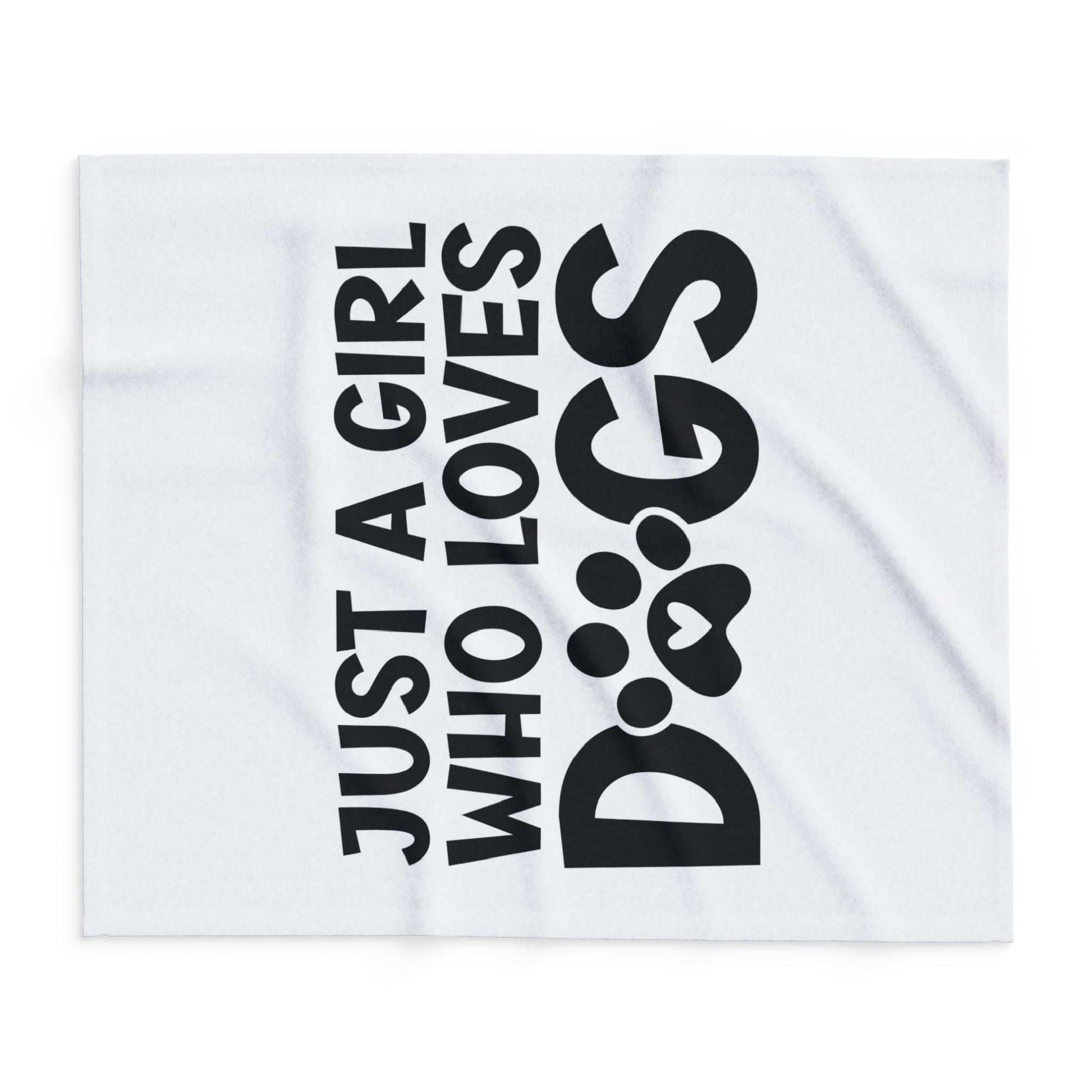 Just a Girl Who Loves Dogs - Fleece Blanket - Purrfect Pet Haven