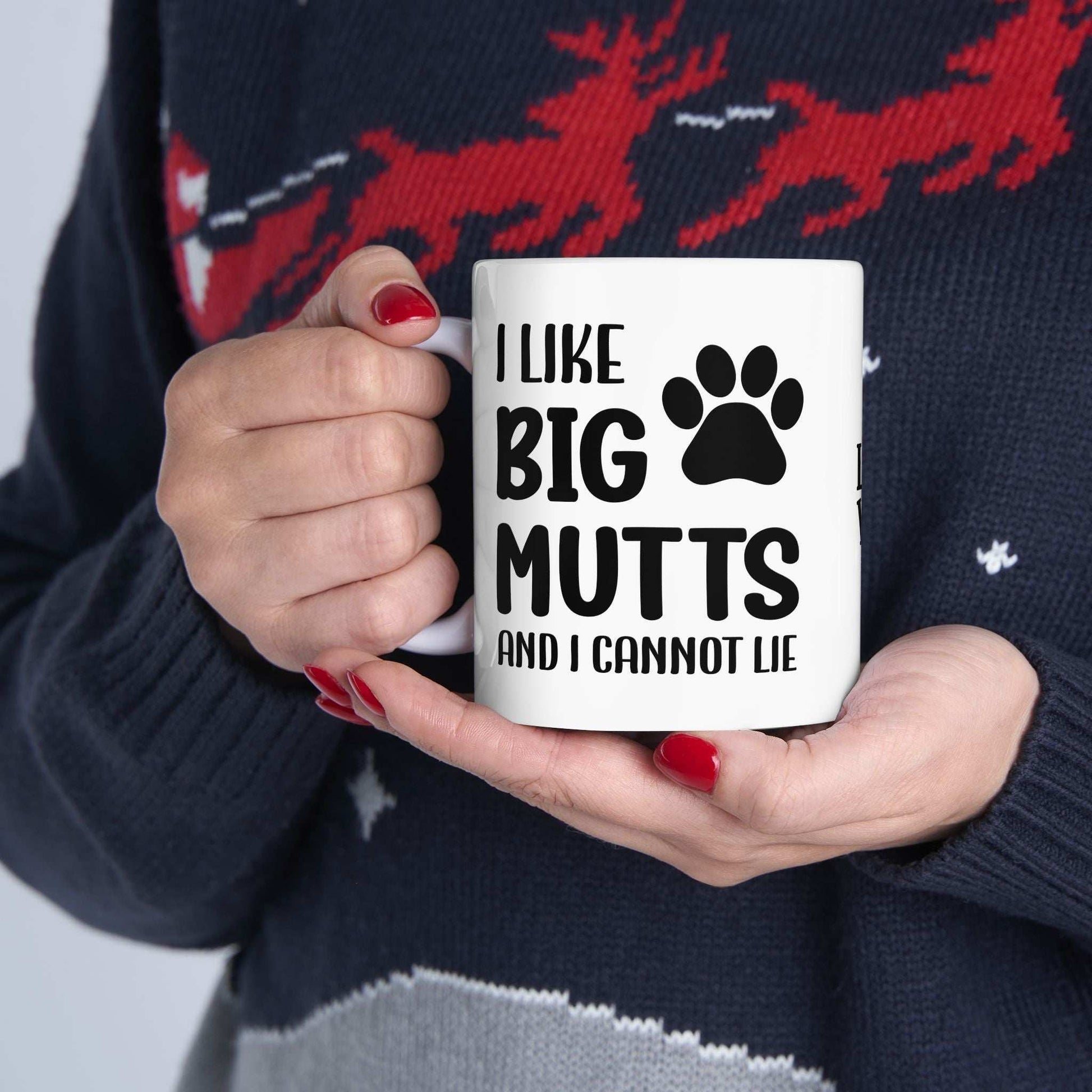 Ceramic Mug - 'I Like Big Mutts and I Cannot Lie' Funny Dog Lover Gift - Purrfect Pet Haven