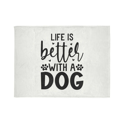 Dog Lover's Soft Polyester Blanket - 'Life is Better with a Dog' - Purrfect Pet Haven