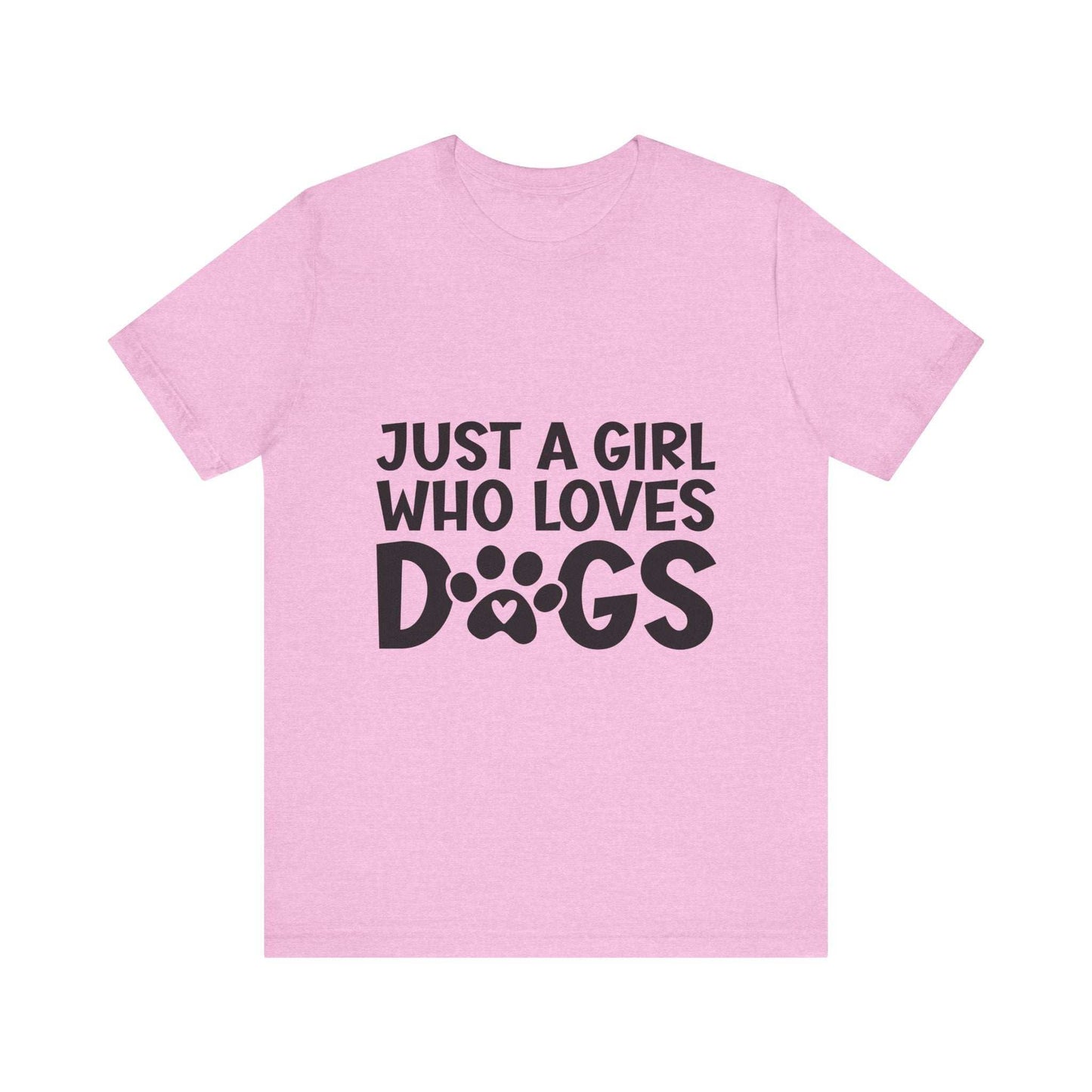 Dog Lover Unisex Tee - Just a Girl Who Loves Dogs | Purrfect Pet Haven